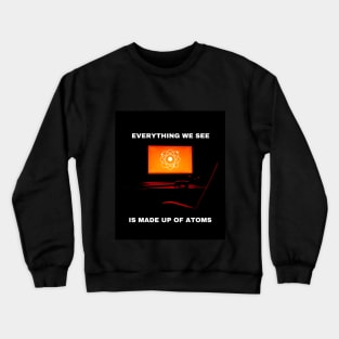 Atom science Crewneck Sweatshirt